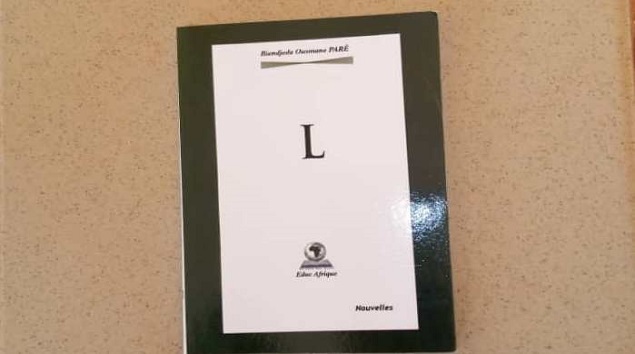 Littérature: « L », un recueil de sept nouvelles du journaliste Ousmane Paré